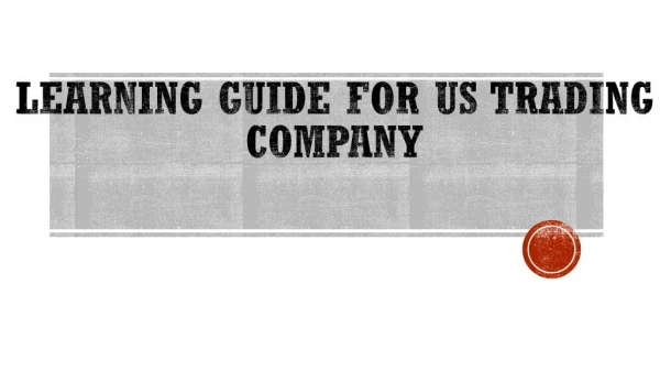 US Trading Company - Learning Guide