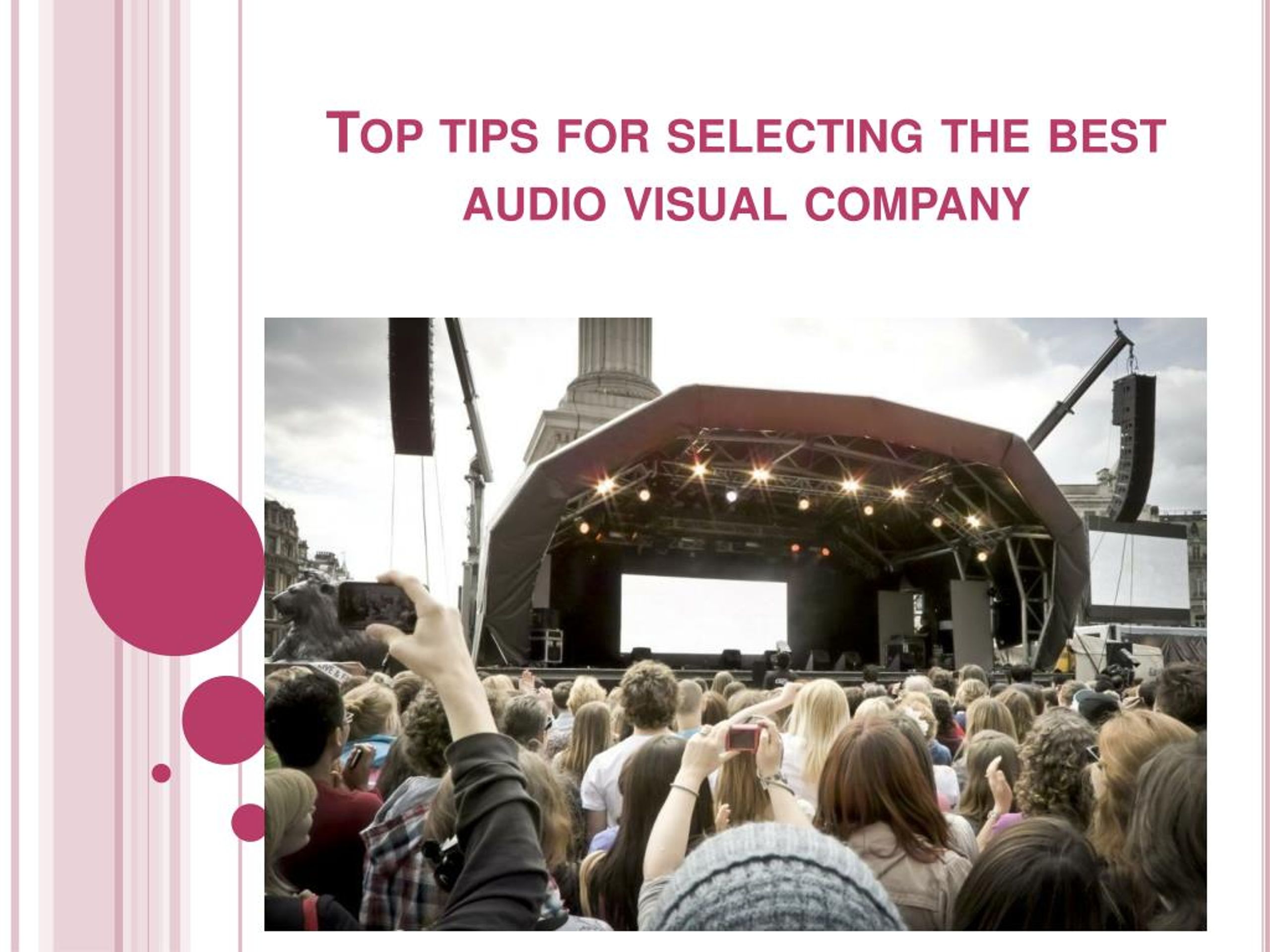 PPT - Top tips for selecting the best audio visual company PowerPoint ...