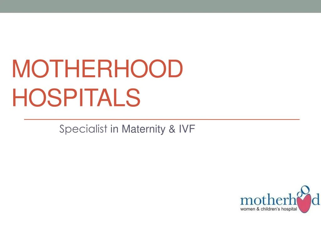 motherhood hospitals