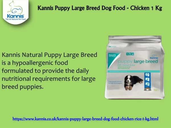 Kannis Puppy Large Breed Dog Food - Chicken 1 Kg