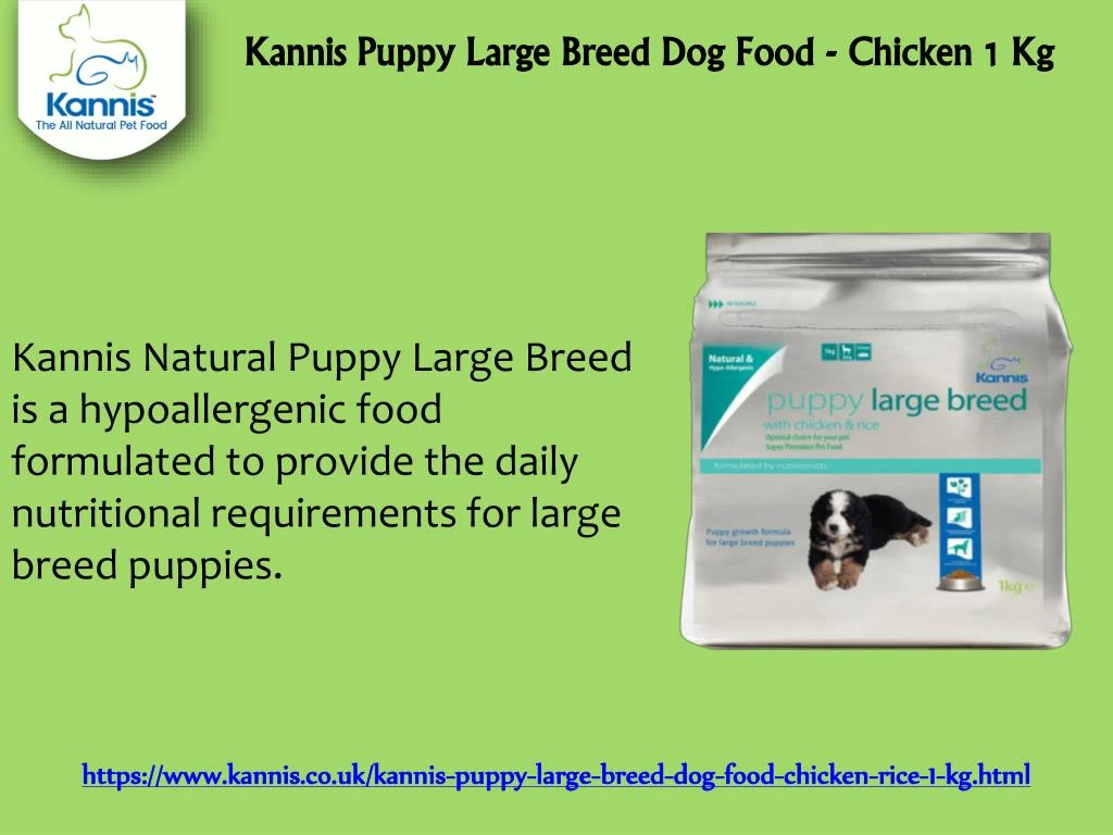 kannis puppy large breed dog food chicken 1 kg