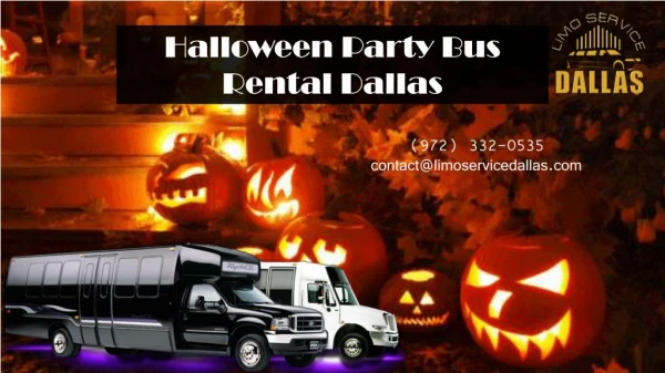 Halloween Party Buses in Dallas for Haunted Houses and Halloween Parties