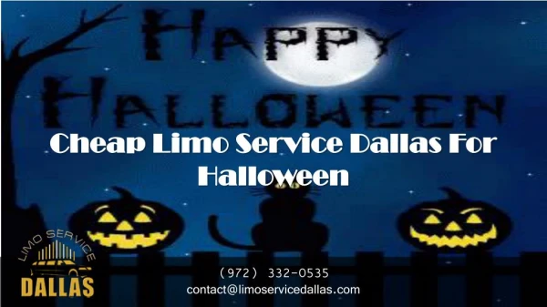 Cheap Limo Service Dallas for Halloween