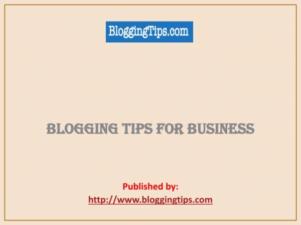 Blogging Tips-Blogging Tips for Business