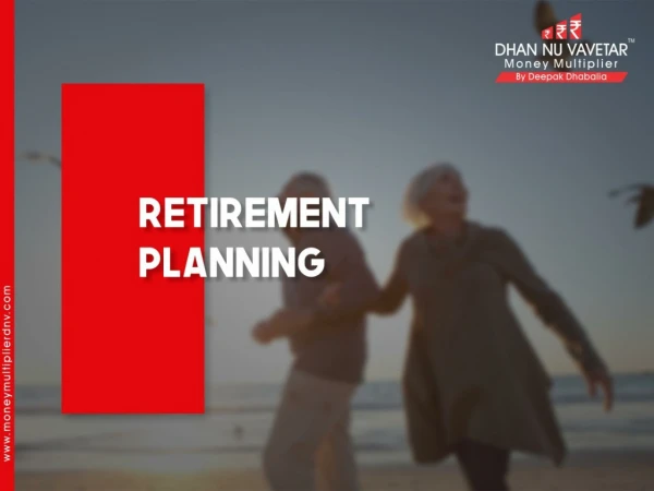 What is retirement planning?
