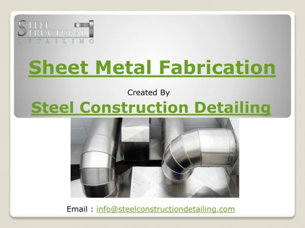 Sheet Metal Detailing - Steel Construction Detailing