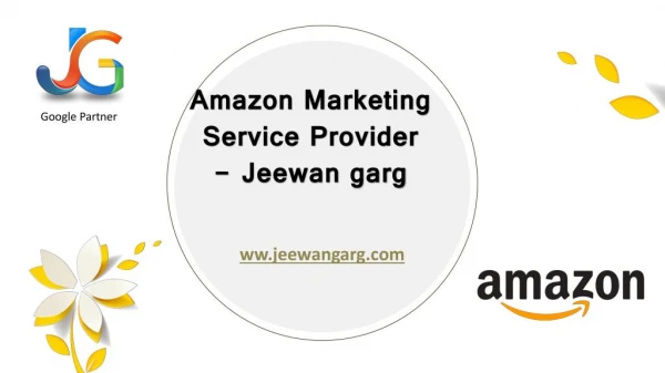Amazon Marketing Service Provider - Jeewan garg