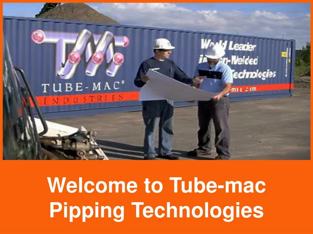 welcome to tube mac pipping technologies