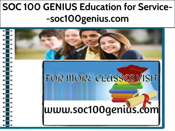 SOC 100 GENIUS Education for Service--soc100genius.com