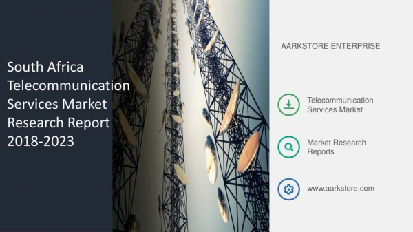 South Africa Telecommunication Services Market Research Report 2023
