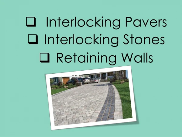 Interlocking Stones | Interlocking Pavers | Retaining Walls
