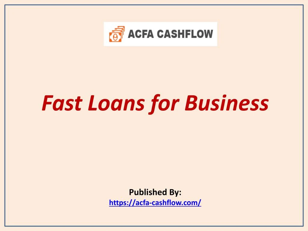 fast loans for business published by https acfa cashflow com