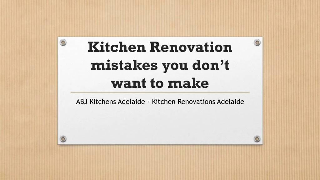 kitchen renovation mistakes you don t want to make