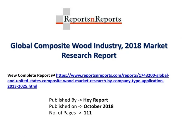 Global Composite Wood Market 2018 Recent Development and Future Forecast