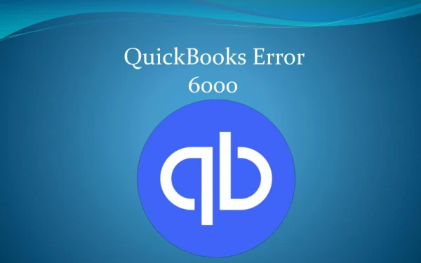 QuickBooks Helpline (Error 6000)