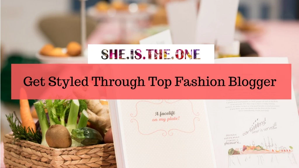 get styled through top fashion blogger