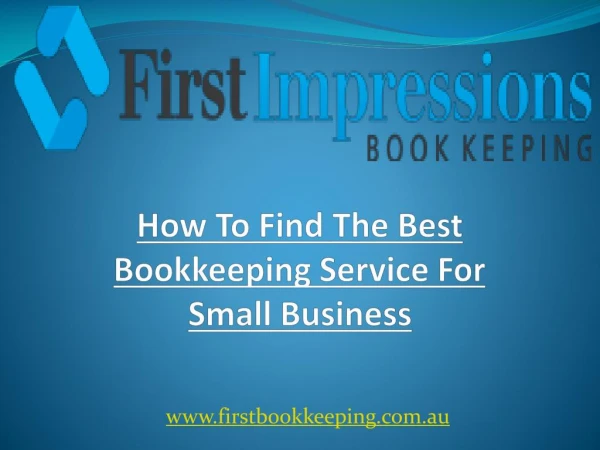 How To Find The Best Bookkeeping Service For Small Business