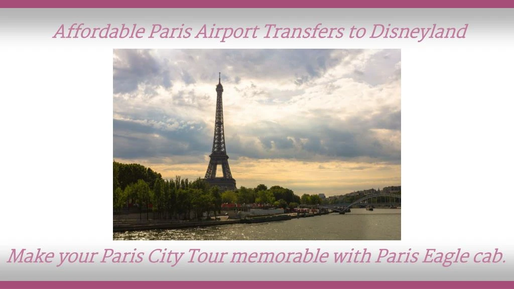affordable paris airport transfers to disneyland