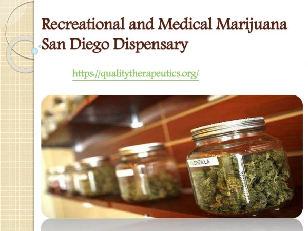Medical Marijuana or weed San Diego Dispensary