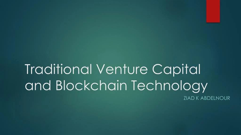 traditional venture capital and blockchain technology
