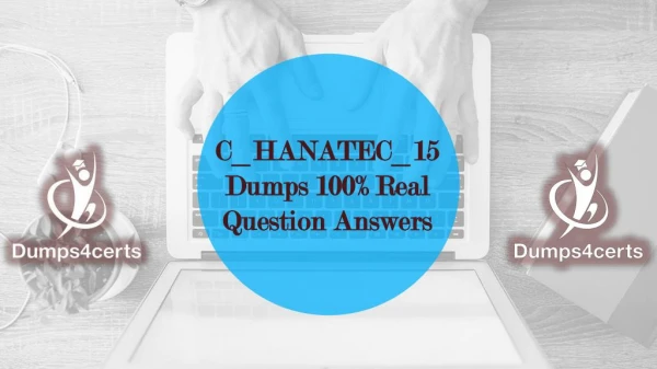 C_HANATEC_15 Dumps 100% Real Question Answers