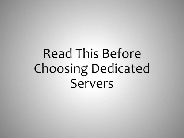 Read This Before Choosing Dedicated Servers