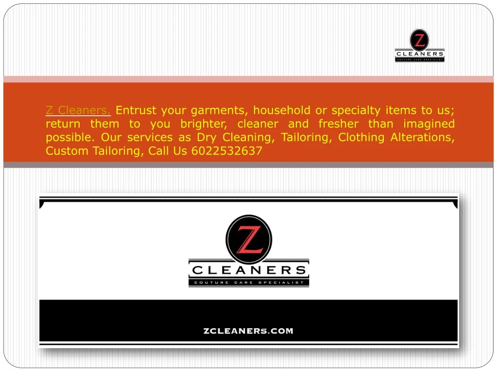 z cleaners entrust your garments household