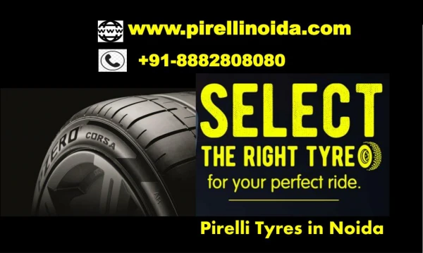 Pirelli Tyre Dealers –Best quality with best offers