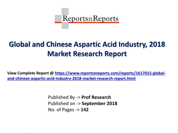 Global Aspartic Acid Industry with a focus on the Chinese Market