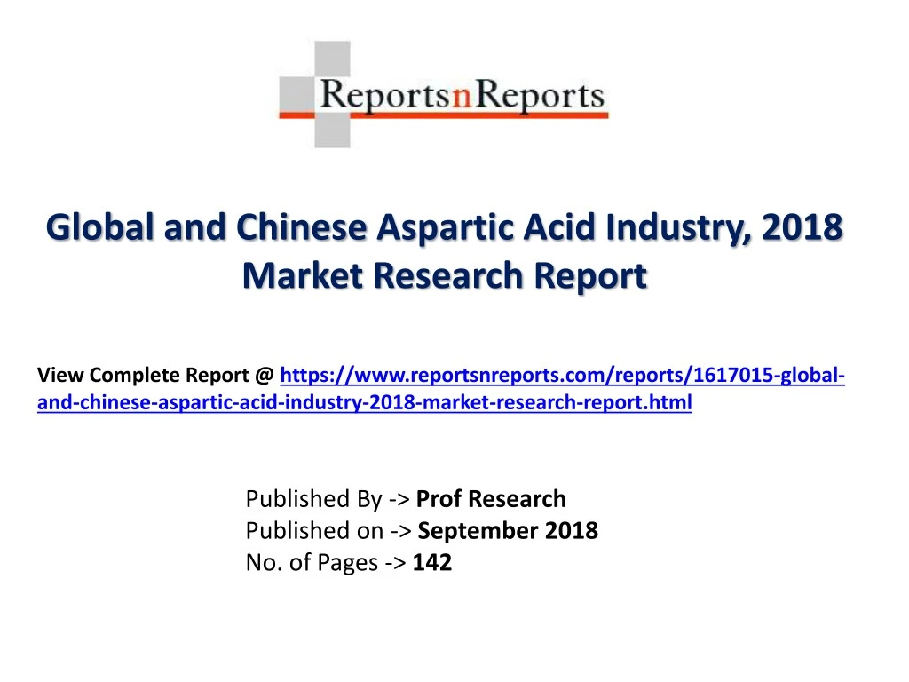 global and chinese aspartic acid industry 2018