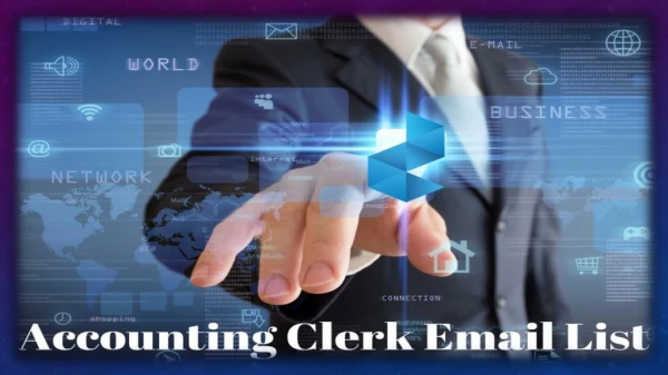 Grab the best Accounting Clerk Email List