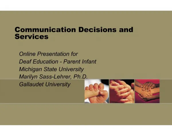 Communication Decisions and Services