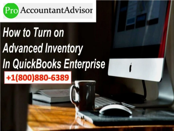 How to Turn On Advanced Inventory in QuickBooks Enterprise?
