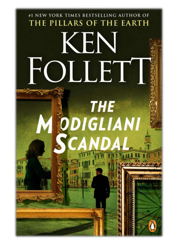 [PDF] Free Download The Modigliani Scandal By Ken Follett