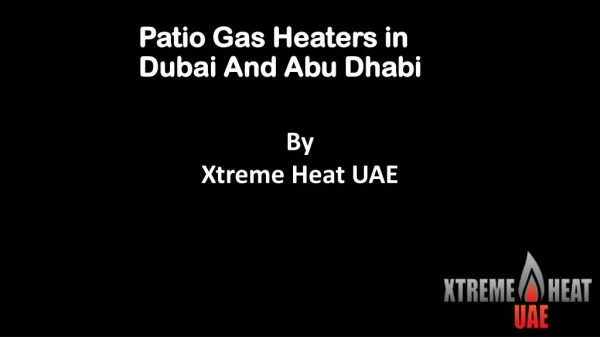 Patio gas heaters in dubai and abu dhabi