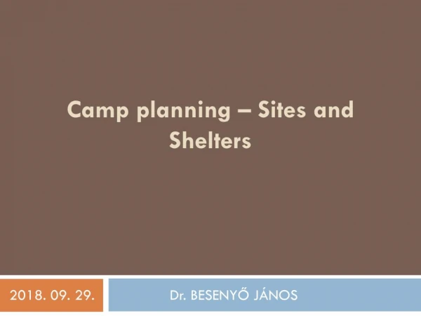 Camp planning – Sites and Shelters