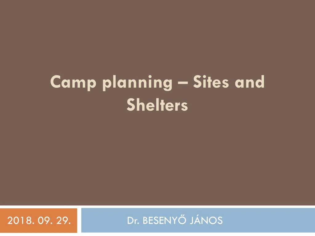 camp planning sites and shelters