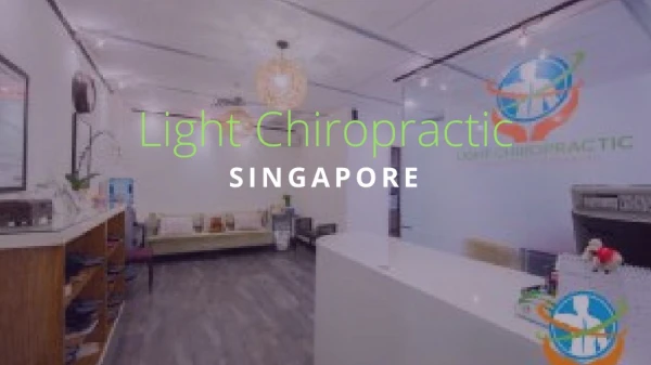 Light Chiropractic Singapore - Top rated Chiropractic Clinic