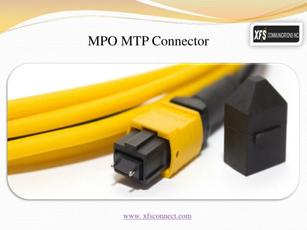 Choose the High-Quality MPO Connector