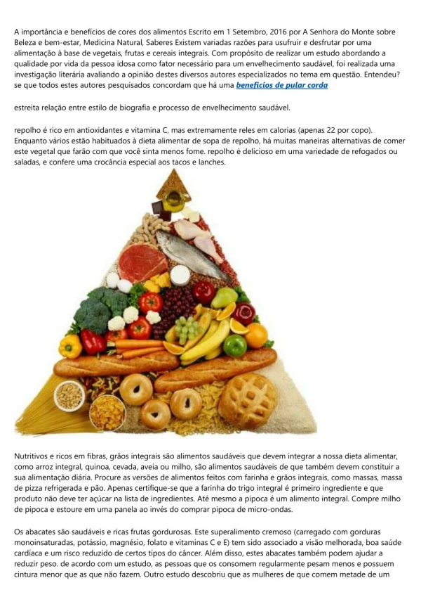 Pesquisa de hoje: Saiba porque os alimentos possuem tantos benefícios para vida