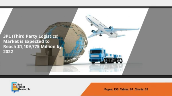 Current Trends and Future Growth of 3PL Market (Third Party Logistics) Forecast 2022