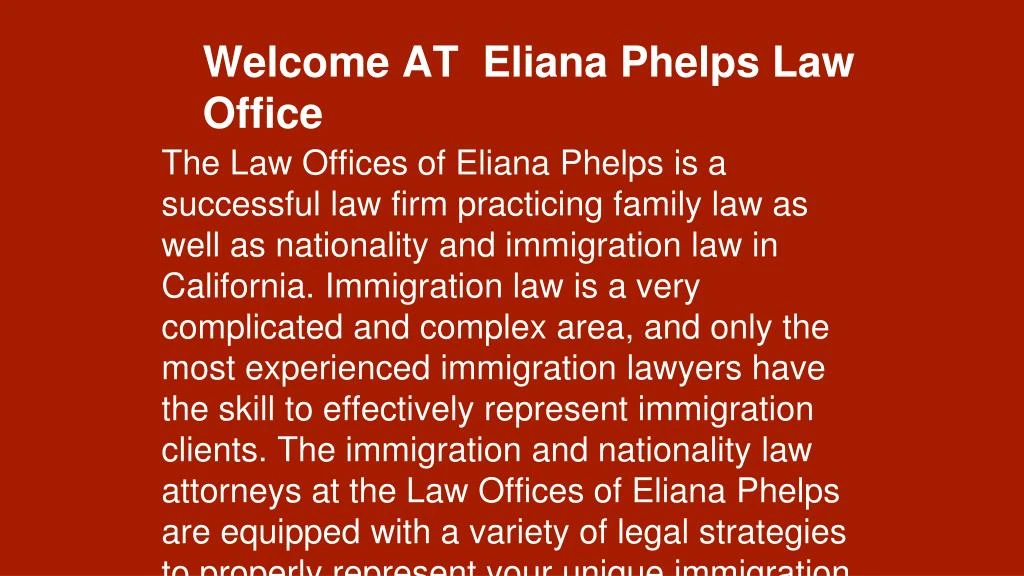 welcome at eliana phelps law office