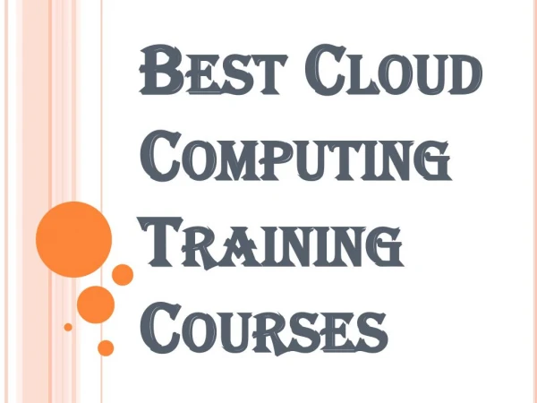 Looking for Cloud Computing Training Courses?