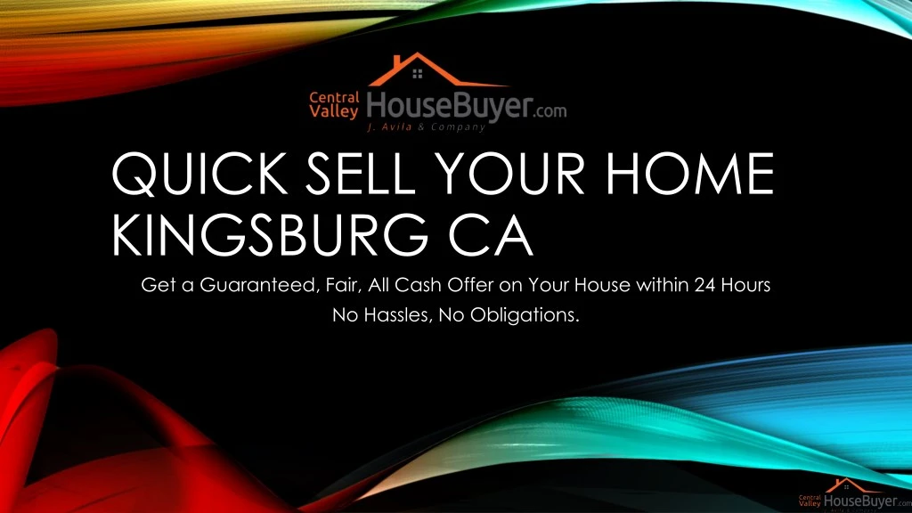 quick sell your home kingsburg
