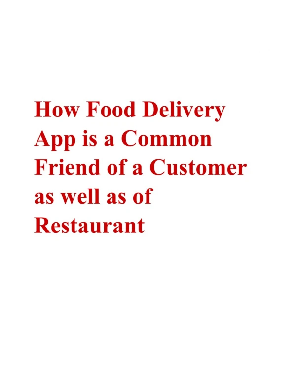 How Food Delivery App is a Common Friend of a Customer as well as of Restaurant
