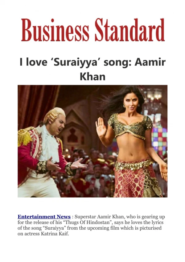 I love 'Suraiyya' song: Aamir Khan