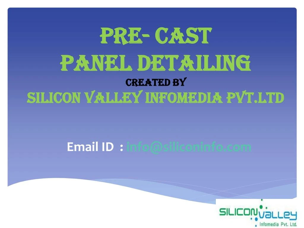 pre cast panel detailing created by silicon valley infomedia pvt ltd