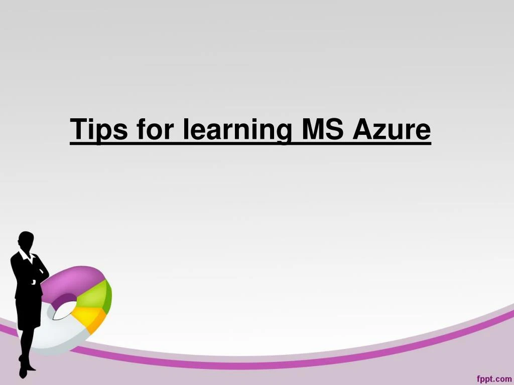 tips for learning ms azure