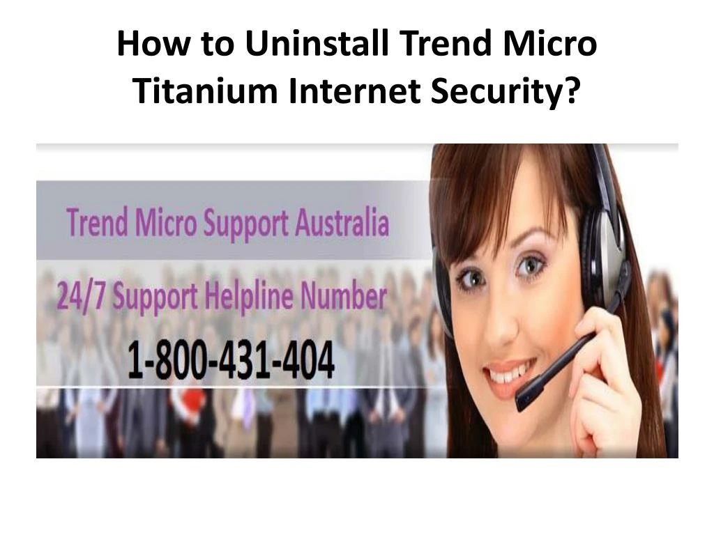 how to uninstall trend micro titanium internet security