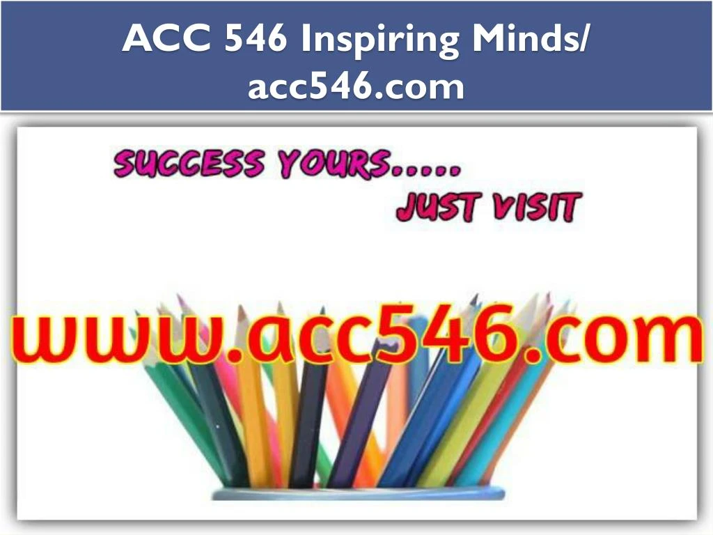 acc 546 inspiring minds acc546 com